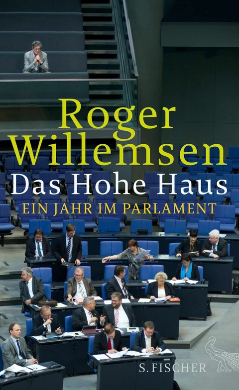 Das Hohe Haus - Roger Willemsen