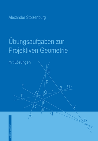 Übungsaufgaben zur Projektiven Geometrie