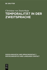 Temporalit&auml;t in der Zweitsprache - Christiane von Stutterheim