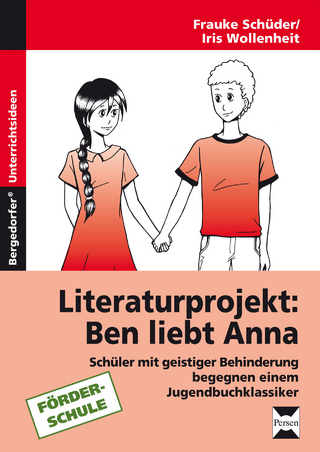 Literaturprojekt: Ben liebt Anna