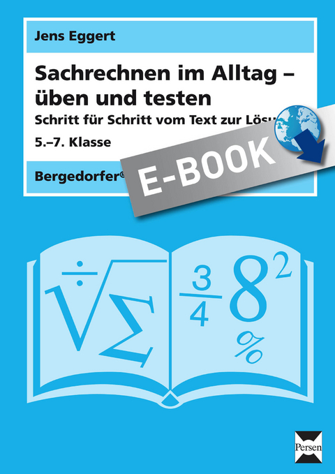 Sachrechnen im Alltag - &uuml;ben und testen - Jens Eggert
