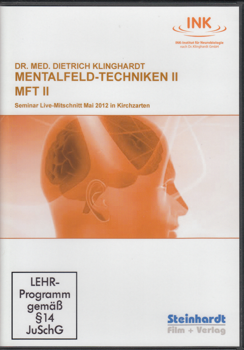 Mentalfeld-Techniken II  (MFT II) - Dietrich Klinghardt