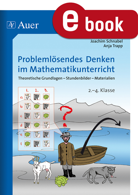 Probleml&ouml;sendes Denken im Mathematikunterricht - Joachim Schnabel, Anja Trapp