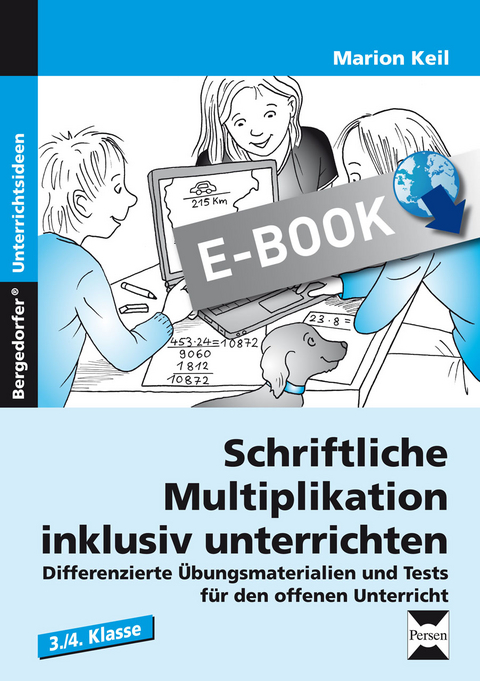 Schriftliche Multiplikation inklusiv unterrichten - Marion Keil