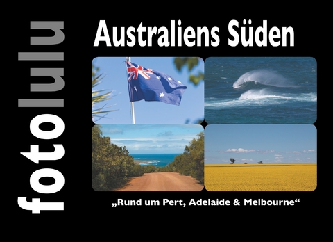 Australiens S&uuml;den -  fotolulu