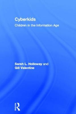 Cyberkids -  Sarah Holloway,  Gill Valentine