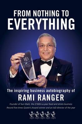 From Nothing to Everything -  Rami Ranger