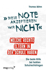 Diese Note akzeptieren wir nicht - Thomas Böhm