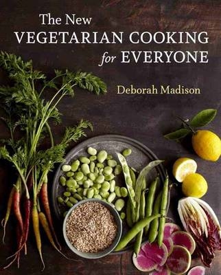 New Vegetarian Cooking for Everyone -  Deborah Madison