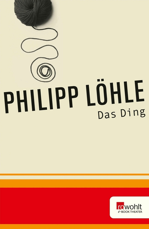 Das Ding - Philipp L&ouml;hle