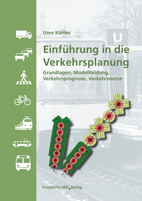 Einf&uuml;hrung in die Verkehrsplanung. - Uwe K&ouml;hler