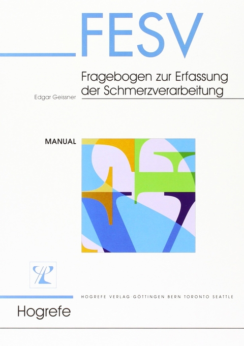 FESV-Fragebogen zur Erfassung der Schmerzverarbeitung - Edgar Geissner
