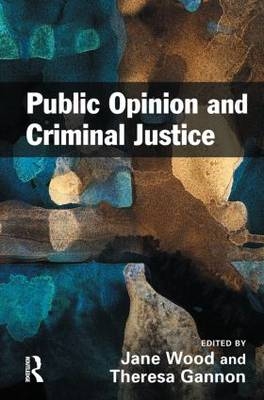 Public Opinion and Criminal Justice - 