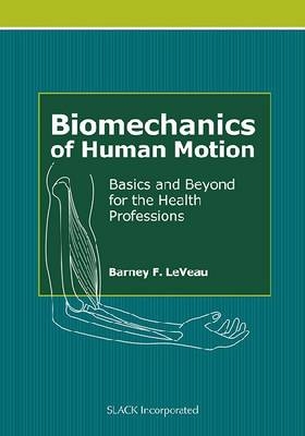 Biomechanics of Human Motion