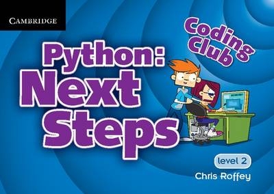 Coding Club Python: Next Steps  Level 2 -  Chris Roffey