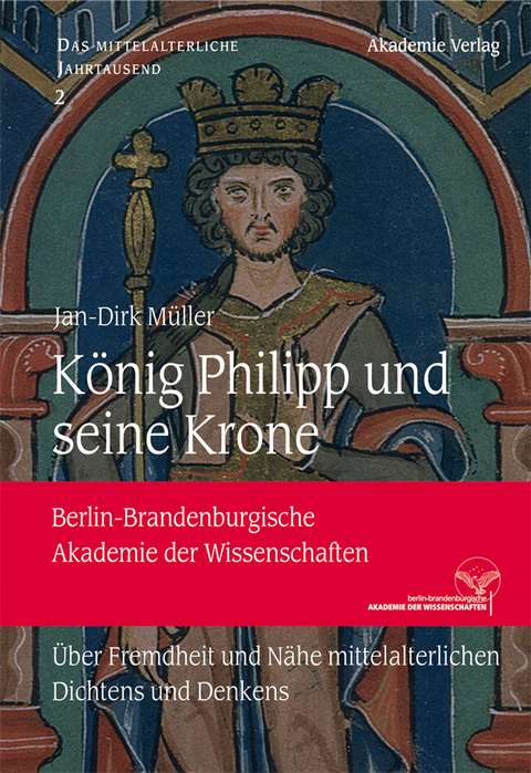 König Philipp und seine Krone - Jan-Dirk Müller