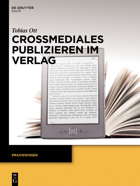 Crossmediales Publizieren im Verlag - Tobias Ott