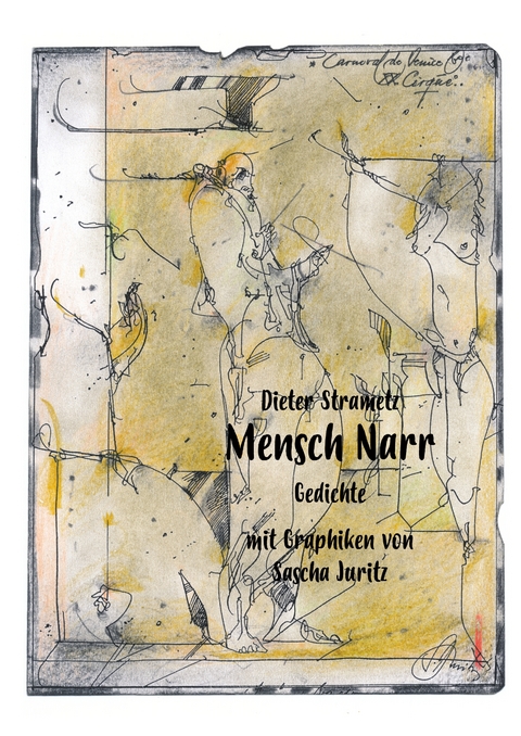 Mensch Narr - Dieter Strametz