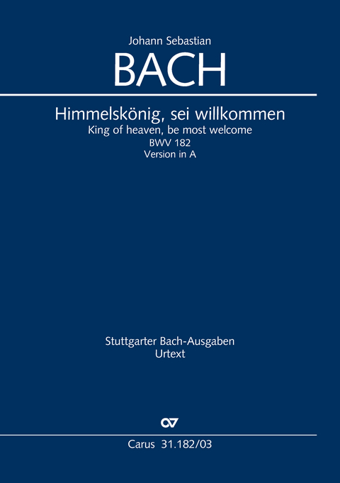 Himmelsk&ouml;nig, sei willkommen, Version in A (Klavierauszug) - Johann Sebastian Bach