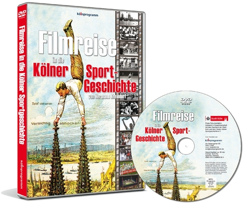 Filmreise in die K&ouml;lner Sportgeschichte - Hermann Rheindorf