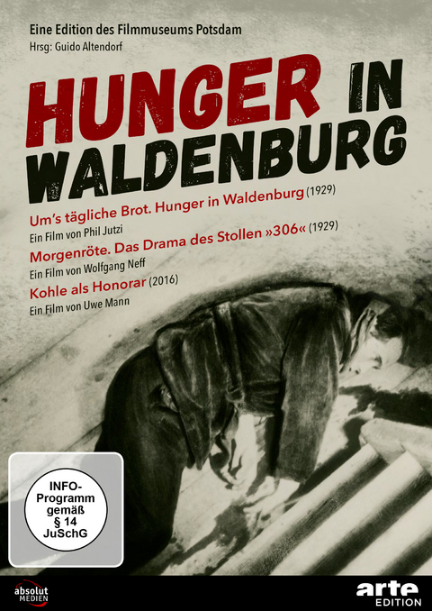 HUNGER IN WALDENBURG / UMS TÄGLICHE BROT (1929) - Uwe Mann, Guido Altendorf