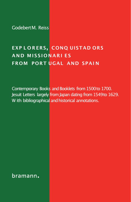Explorers, Conquistadors and Missionaries from Portugal and Spain - Godebert M. Rei&szlig;
