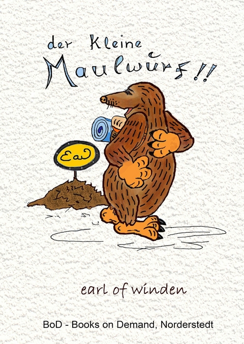 Der kleine Maulwurf -  Earl of Winden