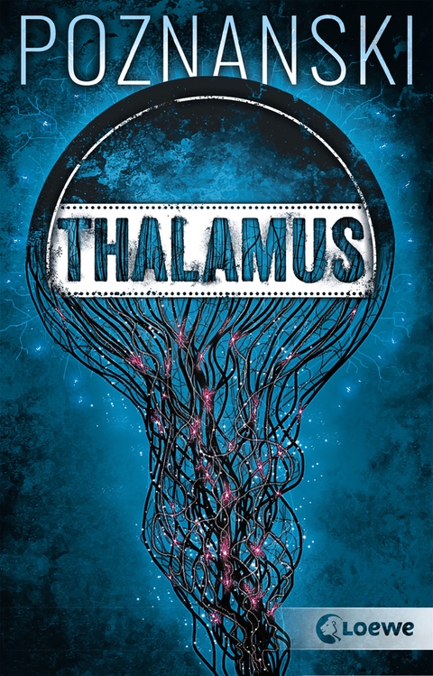 Thalamus - Ursula Poznanski