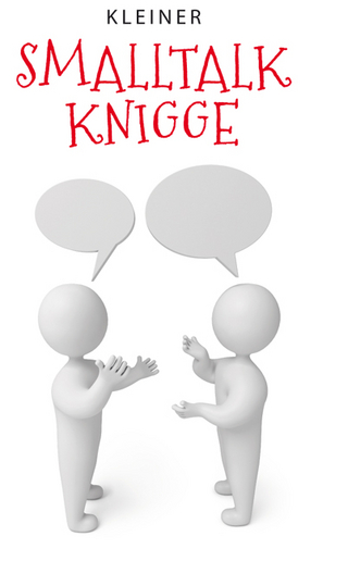 Kleiner Smalltalk-Knigge