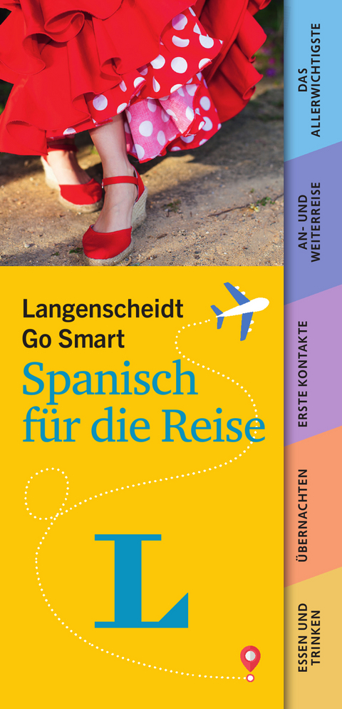 Langenscheidt Go Smart - Spanisch f&uuml;r die Reise