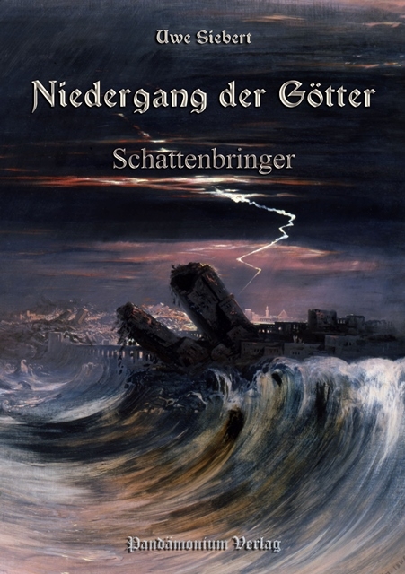 Niedergang der Götter Teil 1 - Uwe Siebert
