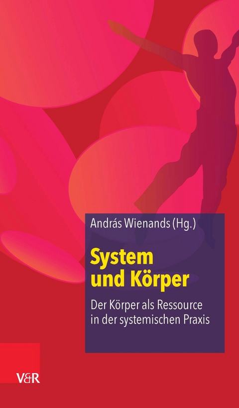 System und K&ouml;rper - 
