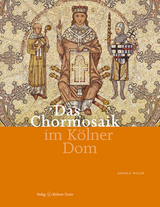 Das Chormosaik im Kölner Dom - Wolff, Arnold