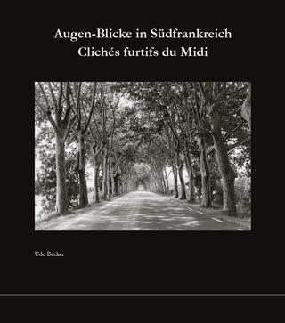 Augen-Blicke in Südfrankreich