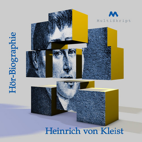 Heinrich von Kleist. H&ouml;r-Biographie - Beate Herfurth-Uber