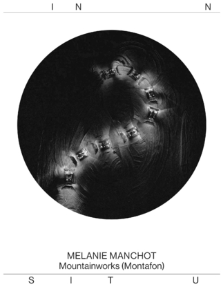 Melanie Manchot. Mountainworks (Montafon)