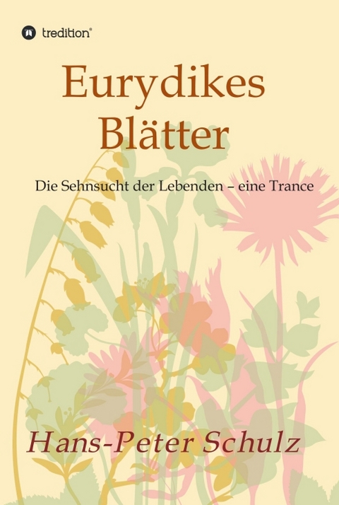 Eurydikes Bl&auml;tter - Hans-Peter Schulz