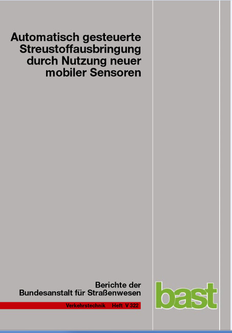 Automatisch gesteuerte Streustoffausbringung durch Nutzung neuer mobiler Sensoren - G&uuml;nter Hausmann