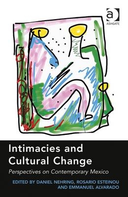 Intimacies and Cultural Change - 