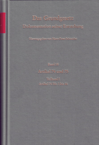 Band 18: Artikel 74 und 75, Teilband I: Artikel 74 Nr. 1 bis Nr. 16