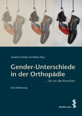 Gender-Unterschiede in der Orthop&auml;die - 