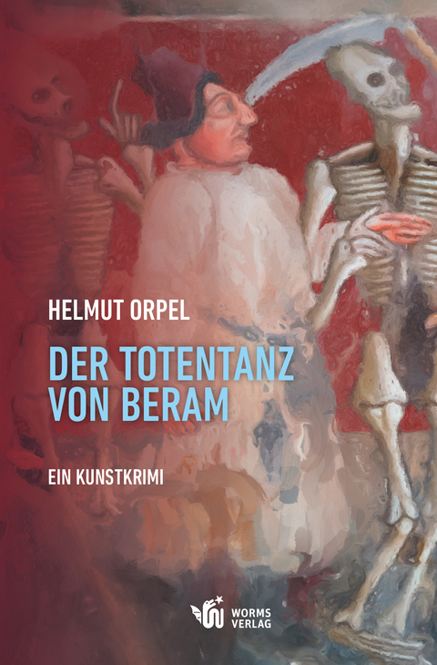 Der Totentanz von Beram - Helmut Orpel