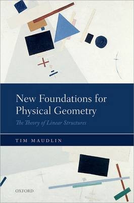 New Foundations for Physical Geometry
