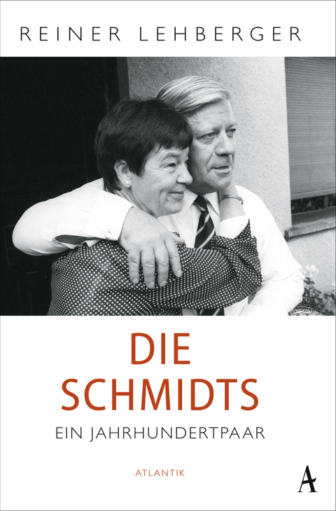 Die Schmidts. Ein Jahrhundertpaar - Reiner Lehberger