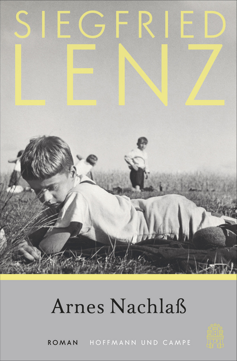 Arnes Nachla&szlig; - Siegfried Lenz