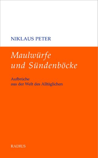 Maulwürfe und Sündenböcke