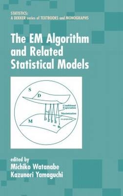 EM Algorithm and Related Statistical Models - 