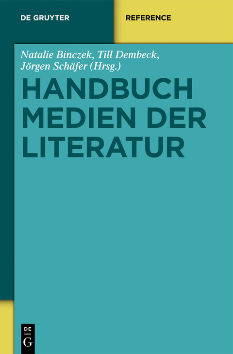 Handbuch Medien der Literatur - 