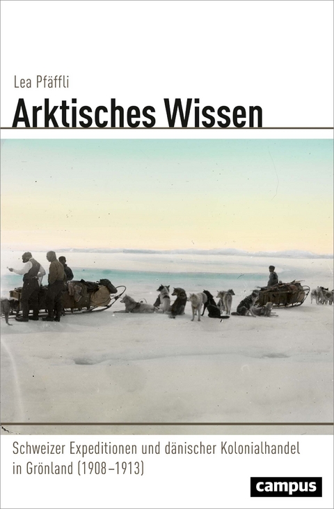 Arktisches Wissen - Lea Pf&auml;ffli