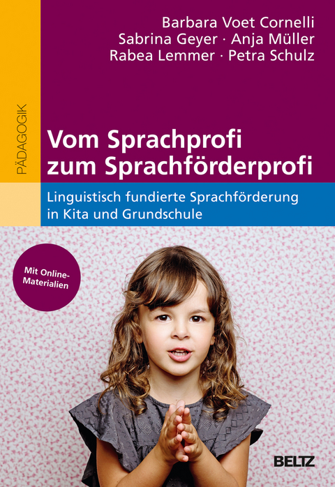 Vom Sprachprofi zum Sprachf&ouml;rderprofi - Barbara Voet Cornelli, Sabrina Geyer, Anja M&uuml;ller, Rabea Lemmer, Petra Schulz